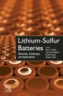 Image for Lithium-Sulfur Batteries: Materials, Challenges and Applications