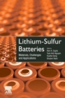 Image for Lithium-sulfur batteries  : materials, challenges and applications