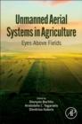 Image for Unmanned aerial systems in agriculture  : eyes above fields