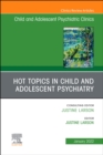 Image for Hot Topics in Child and Adolescent Psychiatry