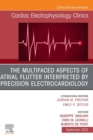Image for The Multifaced Aspects of Atrial Flutter Interpreted by Precision Electrocardiology : volume 14-3