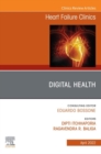 Image for Digital Health, An Issue of Heart Failure Clinics, E-Book : Volume 18-2