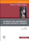 Image for Advances and refinements in Asian aesthetic surgery : Volume 50-1