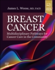 Image for Breast cancer  : multidisciplinary pathways for cancer care in the community