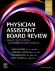 Image for Physician assistant board review  : PANCE Certification and PANRE Recertification