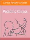 Image for Child Advocacy in Action, An Issue of Pediatric Clinics of North America