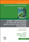 Image for Clinical Considerations in Child and Adolescent Mental Health With Diverse Populations
