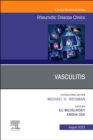 Image for Vasculitis, An Issue of Rheumatic Disease Clinics of North America