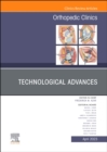 Image for Technological Advances, An Issue of Orthopedic Clinics