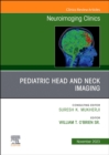 Image for Pediatric head and neck imaging : Volume 33-4