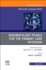 Image for Rheumatology pearls for the primary care physician, An Issue of Rheumatic Disease Clinics of North America : Volume 48-2