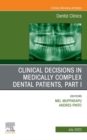 Image for Clinical Decisions in Medically Complex Dental Patients. Part I
