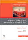 Image for Diversity, Equity, and Inclusion in Dermatology, An Issue of Dermatologic Clinics
