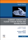 Image for Current concepts in flexor tendon repair and rehabilitation