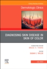 Image for Diagnosing skin disease in skin of color : Volume 41-3