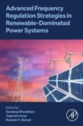 Image for Advanced frequency regulation strategies in renewable-dominated power systems
