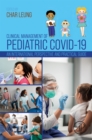 Image for Clinical Management of Pediatric COVID-19: An International Perspective and Practical Guide