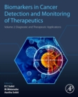 Image for Biomarkers in cancer detection and monitoring of therapeuticsVolume 2,: Diagnostic and therapeutic applications