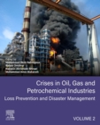 Image for Crises in oil, gas and petrochemical industries  : loss prevention and disaster management