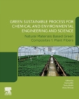 Image for Green sustainable process for chemical and environmental engineering and science  : natural materials based green composites1,: Plant fibers