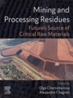 Image for Mining and Processing Residues: Future&#39;s Source of Critical Raw Materials