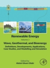 Image for Renewable Energy. Volume 2 Wave, Geothermal, and Bioenergy
