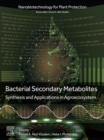 Image for Bacterial Secondary Metabolites: Synthesis and Applications in Agroecosystem