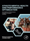 Image for Athlete Mental Health and Performance Optimization: The Optimum Performance Program for Sports (TOPPS)