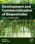 Image for Development and Commercialization of Biopesticides: Costs and Benefits