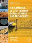 Image for ICC Handbook of 21st Century Cereal Science and Technology