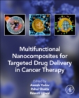 Image for Multifunctional Nanocomposites for Targeted Drug Delivery in Cancer Therapy
