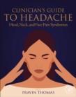 Image for Clinician’s Guide to Headache : Head, Neck, and Face Pain Syndromes