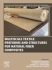 Image for Multiscale Textile Preforms and Structures for Natural Fiber Composites