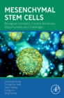 Image for Mesenchymal stem cells  : biological concepts, current advances, opportunities and challenges