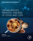 Image for Organ-specific parasitic diseases of dogs and cats