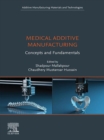 Image for Medical Additive Manufacturing: Concepts and Fundamentals