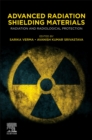 Image for Advanced radiation shielding materials  : radiation and radiological protection