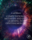 Image for Computational Methods and Deep Learning for Ophthalmology