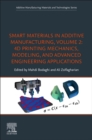 Image for Smart Materials in Additive Manufacturing, volume 2: 4D Printing Mechanics, Modeling, and Advanced Engineering Applications