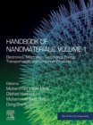 Image for Handbook of Nanomaterials. Volume 1 Electronics, Information Technology, Energy, Transportation, and Consumer Products : Volume 1,