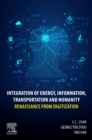 Image for Integration of energy, information, transportation and humanity  : renaissance from digitization