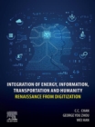 Image for Integration of Energy, Information, Transportation and Humanity: Renaissance from Digitization