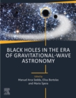 Image for Black holes in the era of gravitational-wave astronomy