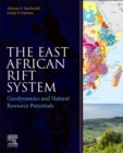 Image for The East African Rift System  : geodynamics and natural resource potentials