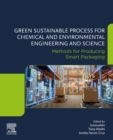 Image for Green Sustainable Process for Chemical and Environmental Engineering and Science. Methods for Producing Smart Packaging