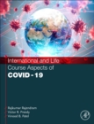 Image for International and life course aspects of COVID-19