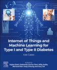 Image for Internet of Things and Machine Learning for Type I and Type II Diabetes