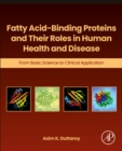 Image for Fatty Acid-Binding Proteins and Their Roles in Human Health and Disease