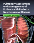 Image for Pulmonary Assessment and Management of Patients with Pediatric Neuromuscular Disease