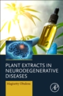Image for Plant Extracts in Neurodegenerative Diseases